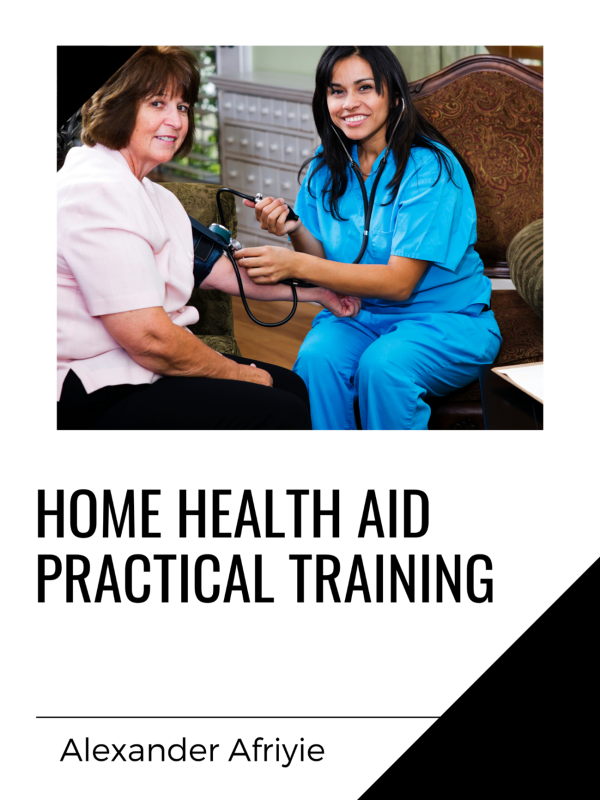 Home Health Aid Practical